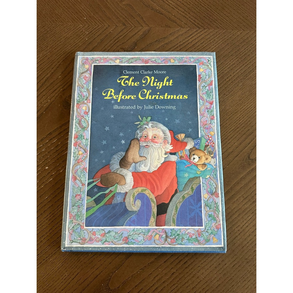 The Night‎ Before Christmas 1994 First Edition Julie Downing Illustrated Book